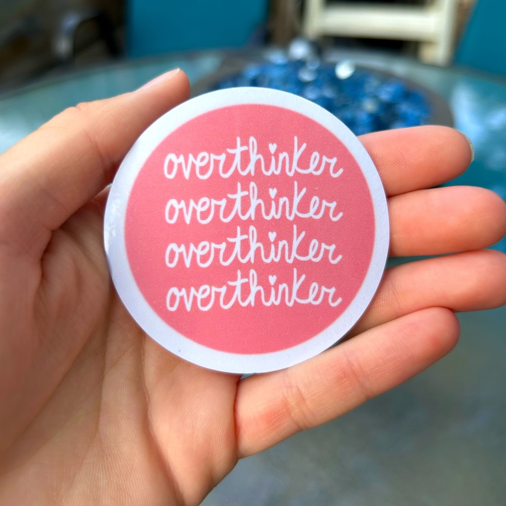 “Overthinker” Sticker